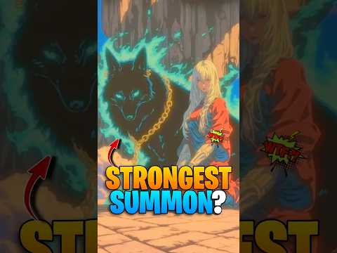 Which Is The Strongest Summon In Entire Aniime Universe?